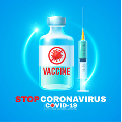Stop Coronavirus 2019-nCoV . Coronavirus Vaccine with realistic glossy medical syringe. Healthcare design.