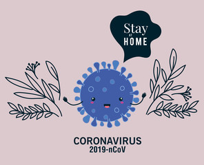 Coronavirus 2019 nCov stay at home and kawaii virus cartoon vector design