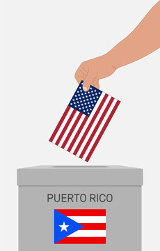 Hand Putting Paper In The Ballot Box. Vote In November To Decide Whether Puerto Rico Should Become A U.S. State. Voting And Election Concept. Referendum Concept