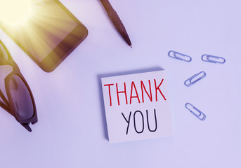 Text sign showing Thank You. Business photo text a polite expression used when acknowledging a gift...