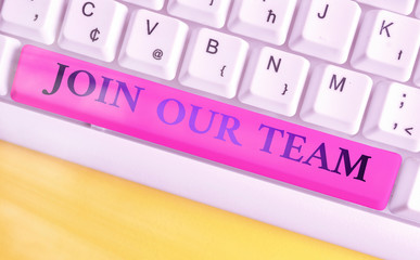 Handwriting text writing Join Our Team. Conceptual photo inviting someone to join in your local...