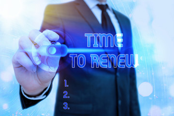 Writing note showing Time To Renew. Business concept for extending the period of time when...