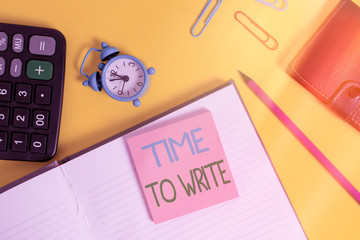 Text sign showing Time To Write. Business photo showcasing to record something or to express an...