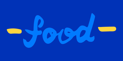 Handwritten vector typography for food delivery service. Lettering colorful text isolated on blue background. Hand drawn illustration. Bright typographic inscription. Banner, poster template