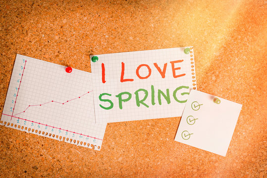 Writing note showing I Love Spring. Business concept for telling why having a strong affection to this season Corkboard size paper thumbtack sheet billboard notice board