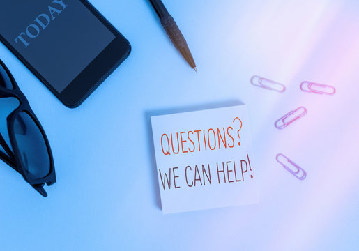 Text Sign Showing Questions We Can Help. Business Photo Text Offering Help To Those Who Wants To Know Eyeglasses Colored Sticky Note Smartphone Cell Clips Pen Pastel Background