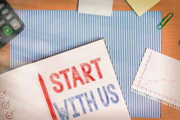Text sign showing Start With Us. Business photo text inviting someone to work together for certain...