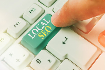 Conceptual hand writing showing Local Seo. Concept meaning helps businesses promote products and...