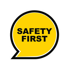 Yellow safety first sign. vector icon	