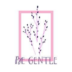 Be Kind and Gentle Composition Poster-04