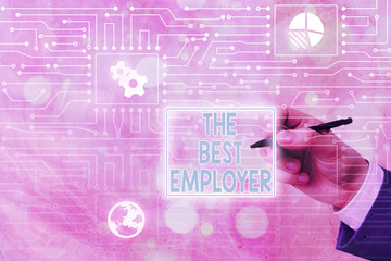 Conceptual hand writing showing The Best Employer. Concept meaning created workplace showing feel...