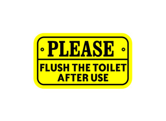 Signage - Please flush the toilet after use