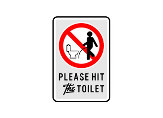 Signage - Please hit the toilet