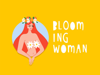 Blooming woman hand drawn vector lettering. Hand-drawn inspires and motivates the inscription. Abstract illustration with text.  Girl with red hair with a wreath of flowers. Spring romance.