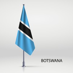 botswana Hanging flag on flagpole