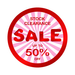 stock clearance sale, up to 50% off, round sticker