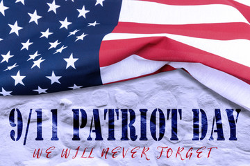Fototapeta na wymiar Patriot Day - We will newer forget 9/11