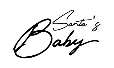 Santa's Baby Cursive Calligraphy Black Color Text On White Background