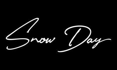Snow Day Calligraphy Black Color Text On Black Background