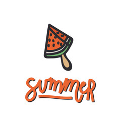 Handwritten lettering with an illustration. Illustration of a watermelon with the inscription summer. perfect for a poster or t-shirt design. The mood is summer