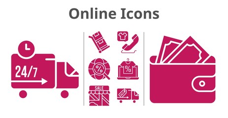 online icons set. included online shop, shop, wallet, phone call, delivery truck, internet, trolley icons. filled styles.