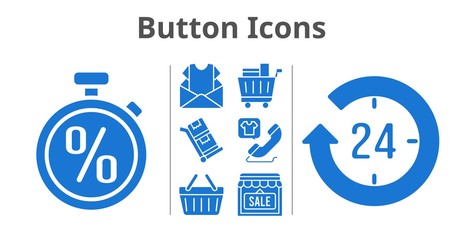 button icons set. included newsletter, 24-hours, shop, shopping cart, phone call, shopping-basket, stopwatch, trolley icons. filled styles.