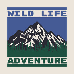 Outdoor Mountain and Forest Illustration with Wild Life Adventure Slogan Vector Artwork for T-shirt Print And Other Uses