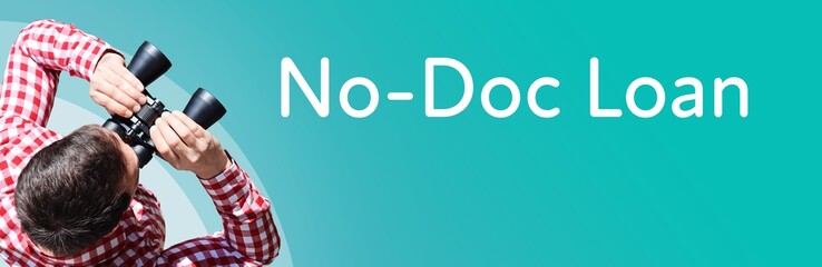 Naklejka premium No-Doc Loan. Businessman (man) looks through binoculars. Birds eye view. Focus on text. Blue Background. Business, Finance, Statistics, Analysis, Economy