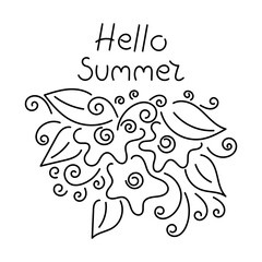 Hello summer hand lettering. Flowers, leaves, and Doodle elements. Vector illustration for a postcard, poster, or your design