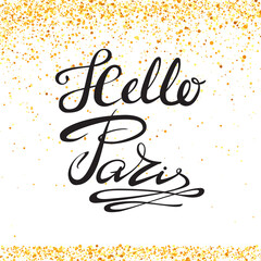 Hello Paris Phrase on Yellow Confetti Circle. Hand Sketched Vacation Typography Sign for Badge, Icon, Banner, Tag, Illustration, Postcard Poster
