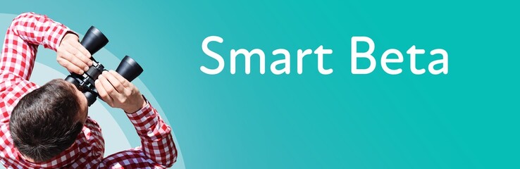 Fototapeta premium Smart Beta. Businessman (man) looks through binoculars. Birds eye view. Focus on text. Blue Background. Business, Finance, Statistics, Analysis, Economy