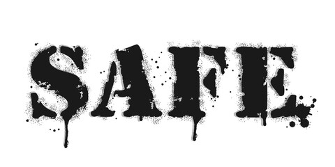 Vector graffiti safe lettering in black over white. Grunge word in black color.