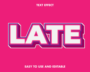 Editable text effect - late style