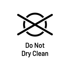 Laundry icon with text isolated on white background. Do not dry clean symbol. Washing sign.