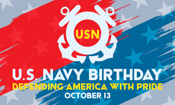 The United States Navy birthday on October 13th, officially recognized date of U.S. Navy’s birth. Background, poster, greeting card, banner design. 