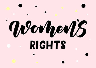 Women's rights hand drawn lettering