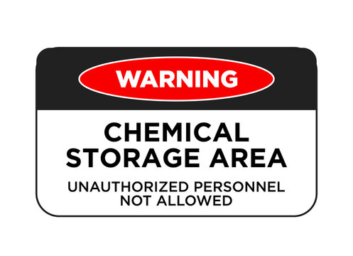 Warning chemical storage area unauthorized personnel not allowed, chemical danger sign vector eps10