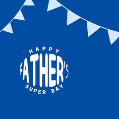 Happy fathers day. . Template for greeting card, Banner, flyer, invitation, congratulation, poster design. Vector illustration.