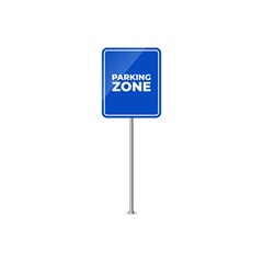 Parking road sign blank. Parking place for car. Transport park zone. Roadsign regulation. Transportation parking place. Glossy blue icon for street parking. Guidepost metal pole Vector illustration