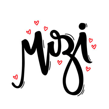 Mozi. Sweetheart. Brazilian Portuguese Hand Lettering With Red Heart Draw. Vector. 