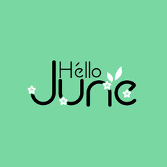 typography of Welcome June text message for congratulation or greeting card, Poster, advertising, banner, and any design.