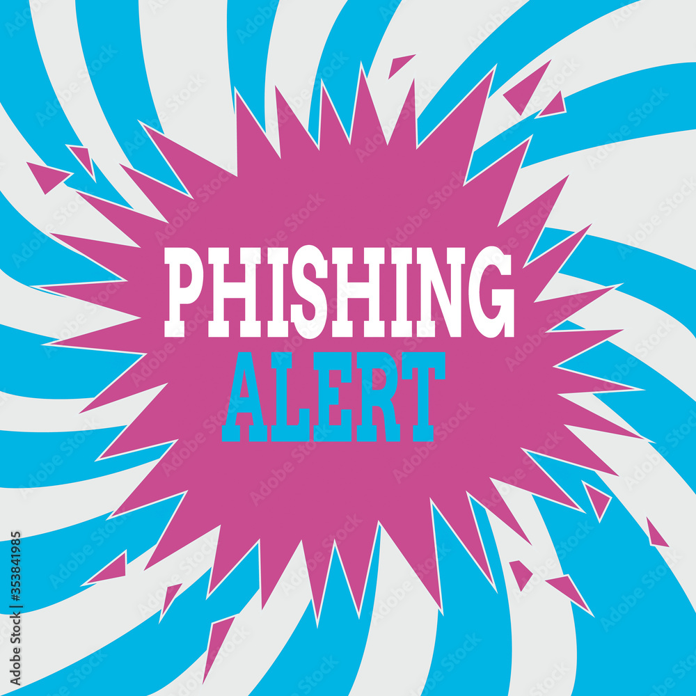 Poster writing note showing phishing alert. business concept for aware to fraudulent attempt to obtain sens