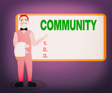 Writing note showing Community. Business concept for specific population with a common characteristics living together Male Waiter Standing in Uniform Hand Presenting Menu Board
