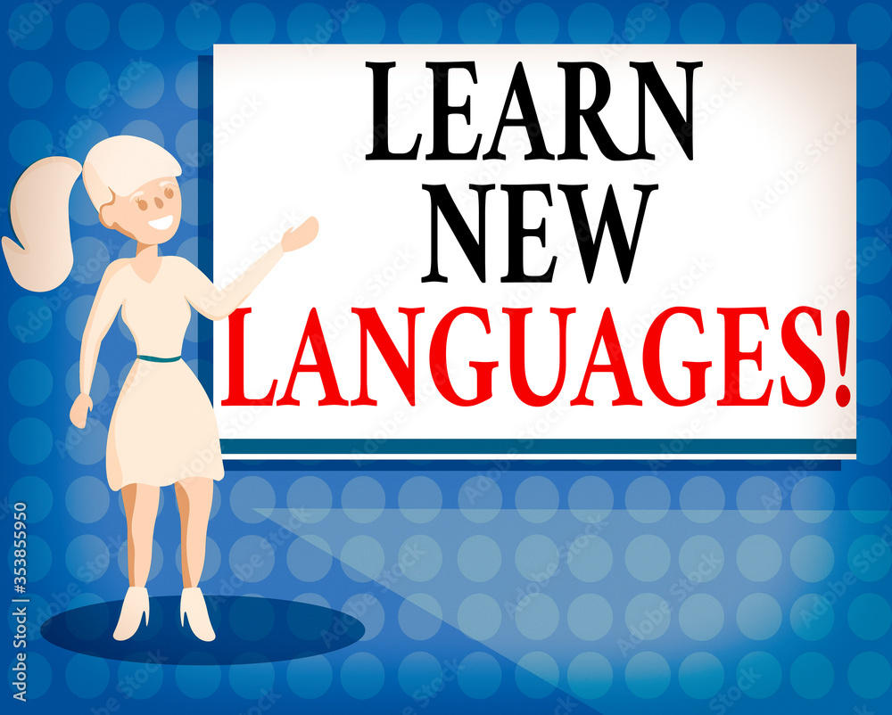 Poster writing note showing learn new languages. business concept for developing ability to communicate in 