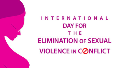 International Day for the Elimination of Sexual Violence in Conflict. Vector illustration