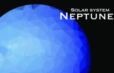 Neptun. Triangle polygonal Neptue in solar system planet. Low polygon vector illustration.Neptune is the eighth and farthest known planet from the Sun in the Solar System.  © MiNiProduction / Ian
