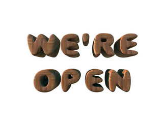 We are open in wooden letters on a white background, indicating the resumption of work and the end of quarantine