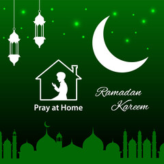 Ramadan Kareem background with moon and stars. Background with a message of 'Stay Home and Pray at Home'. Festival greeting with covid-19 awareness quote.