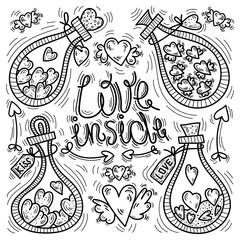 Hand drawn Valentines card. Love inside lettering, love bottle, arrows, hearts with wings. Vector illustration. Sketch doodle drawings. Textile, poster typography design.