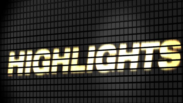 Digital scoreboard with highlights text footage.